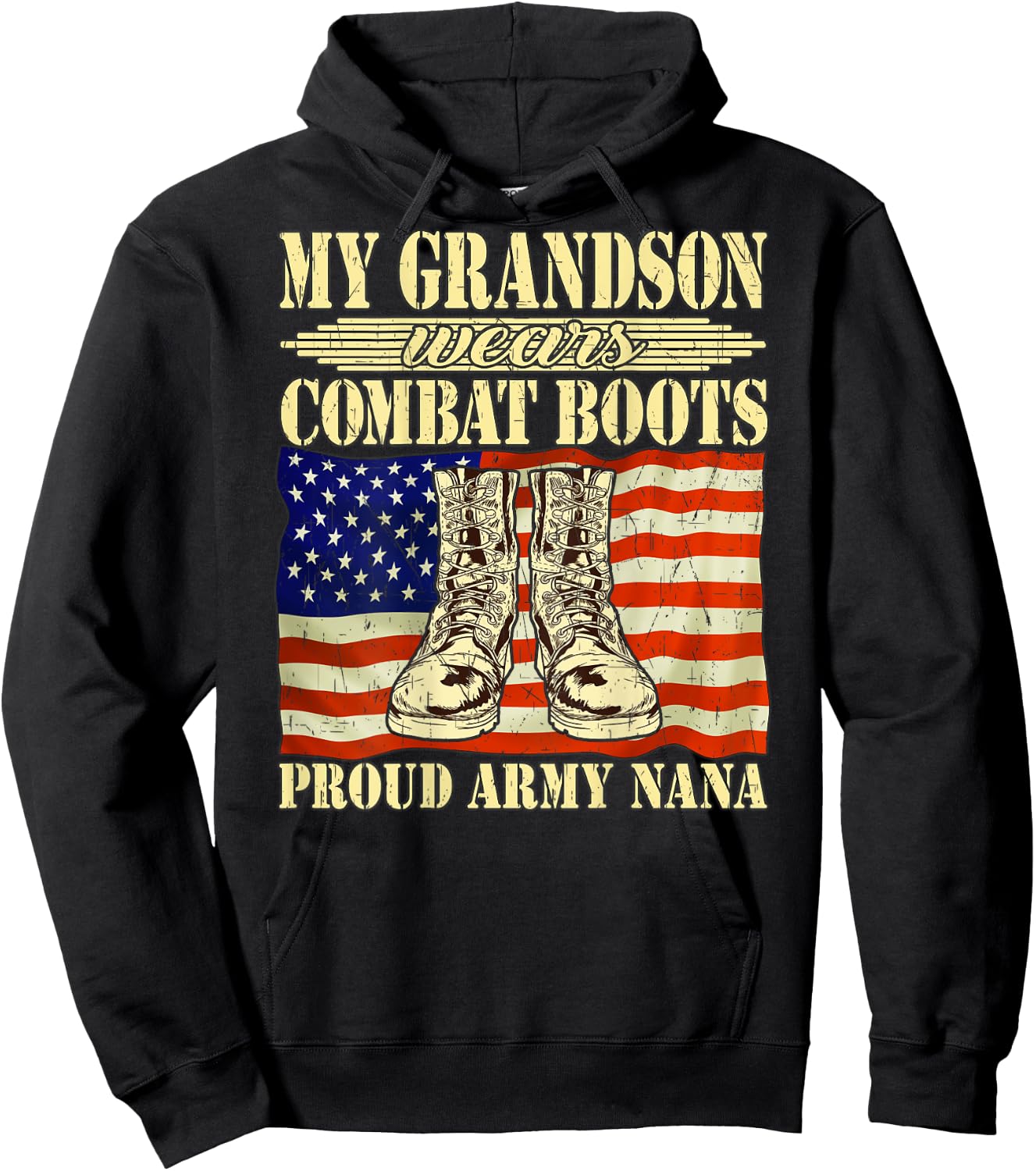 My Grandson Wears Combat Boots Military Proud Army Nana Gift Hoodie - Hoodie | Black