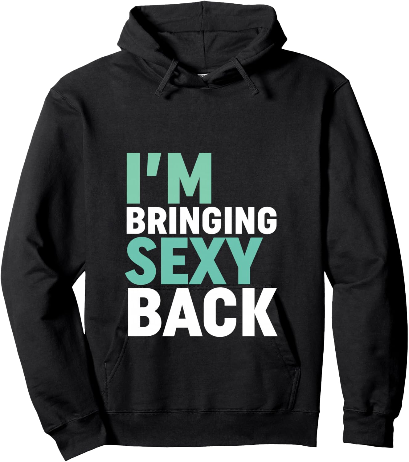 Funny Motivational Gym Workout Bringing Sexy Back Hoodie - Hoodie | Black