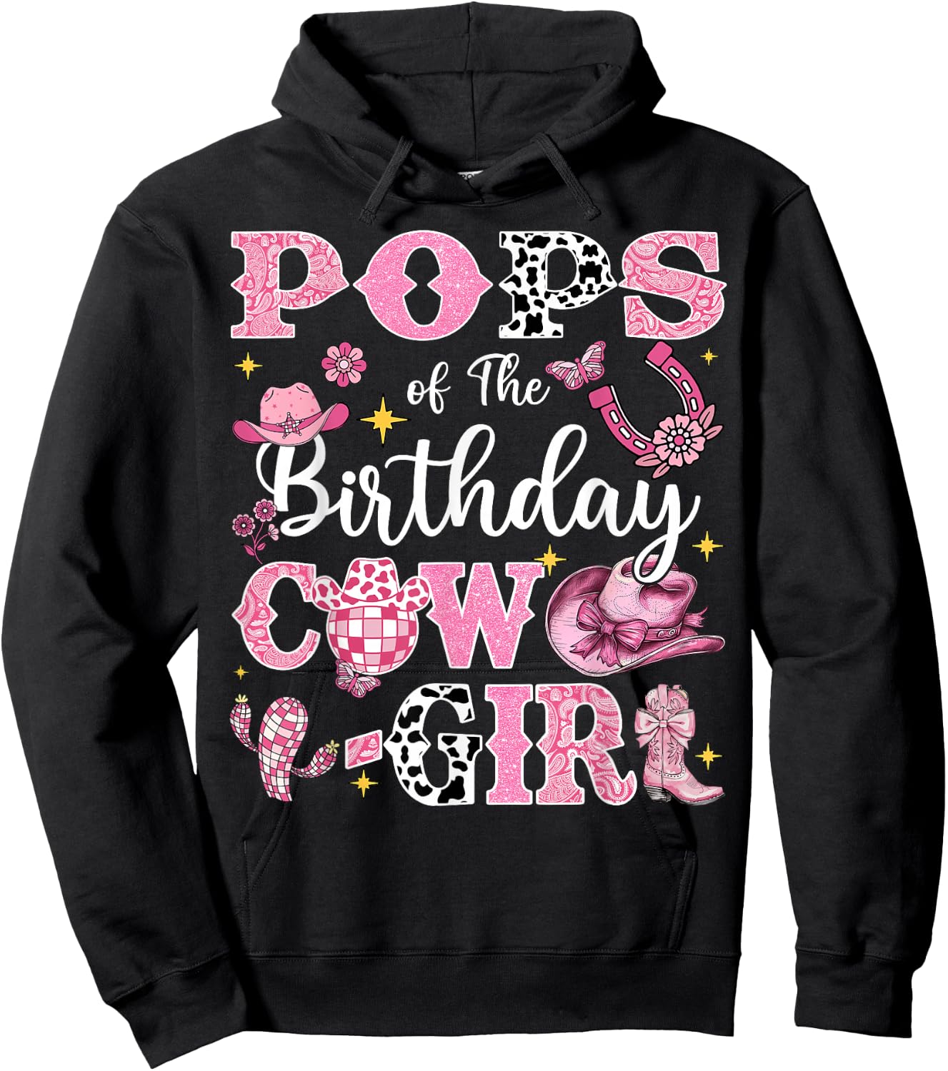 Pops Of The Birthday Cow-Girl Rodeo Pops Bday Party Hoodie - Hoodie | Black