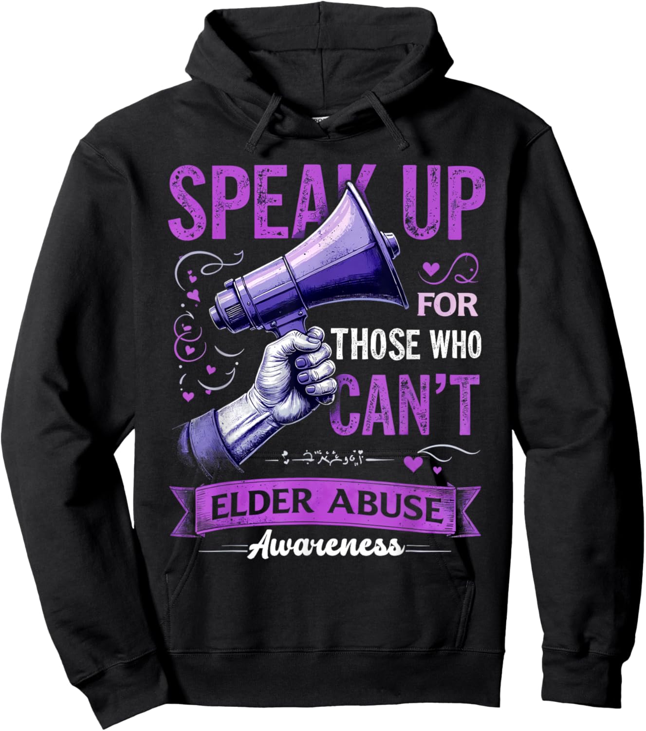 Speak Up For Those Who Can't Elder Abuse Awareness Month Hoodie - Hoodie | Black