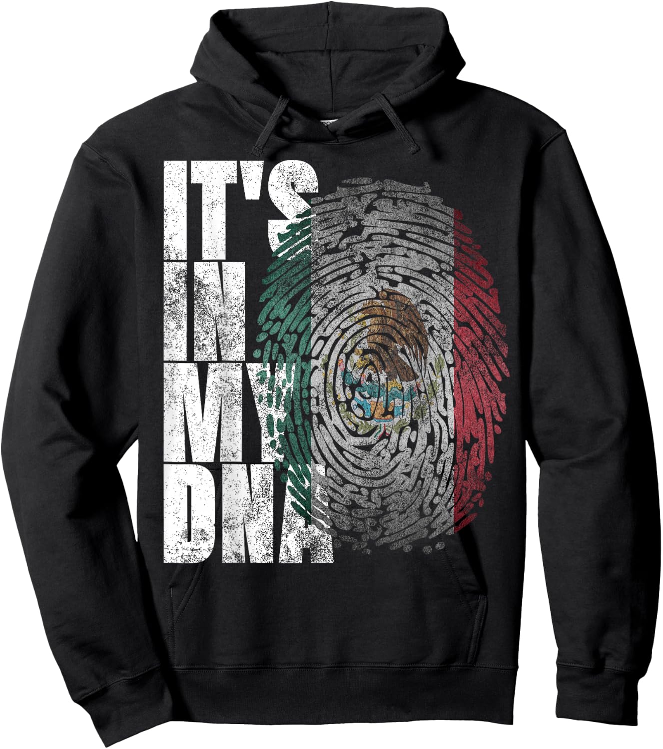It's in My DNA Mexican Proud Hispanic Gift Mexico Flag Hoodie - Hoodie | Black