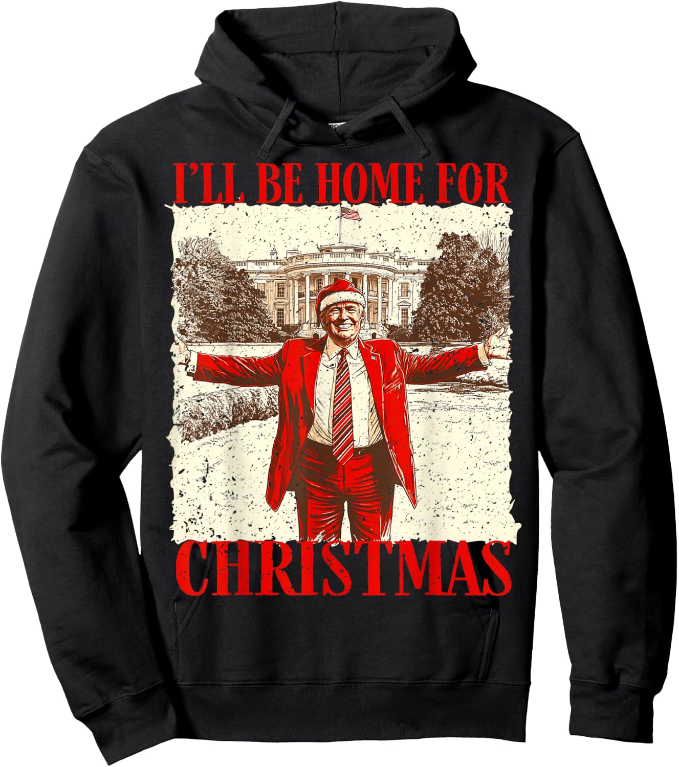 Novelty Political Apparel Funny Trump 2024 I'll Be Home For Christmas White House Hoodie - Hoodie | Black