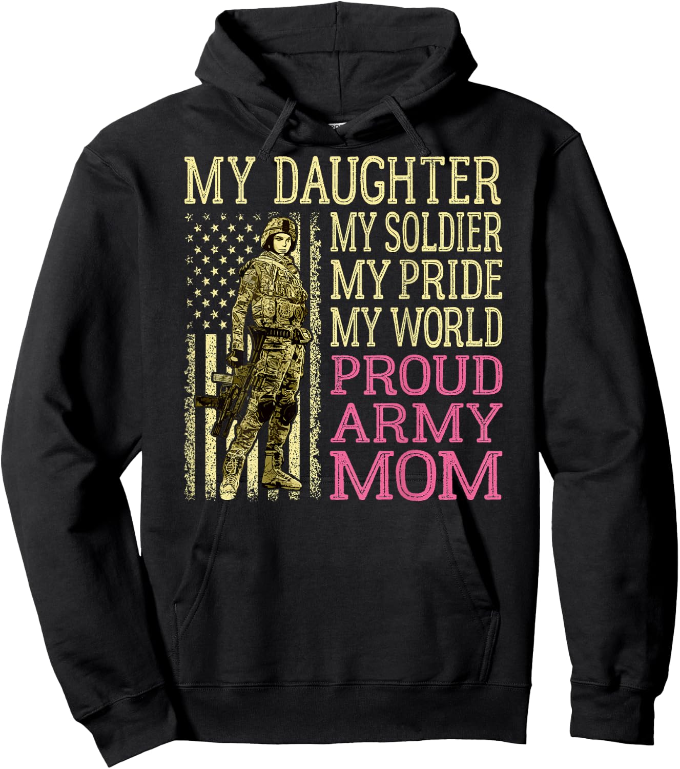 My Daughter My Soldier Hero Proud Army Mom Military Mother Hoodie - Hoodie | Black