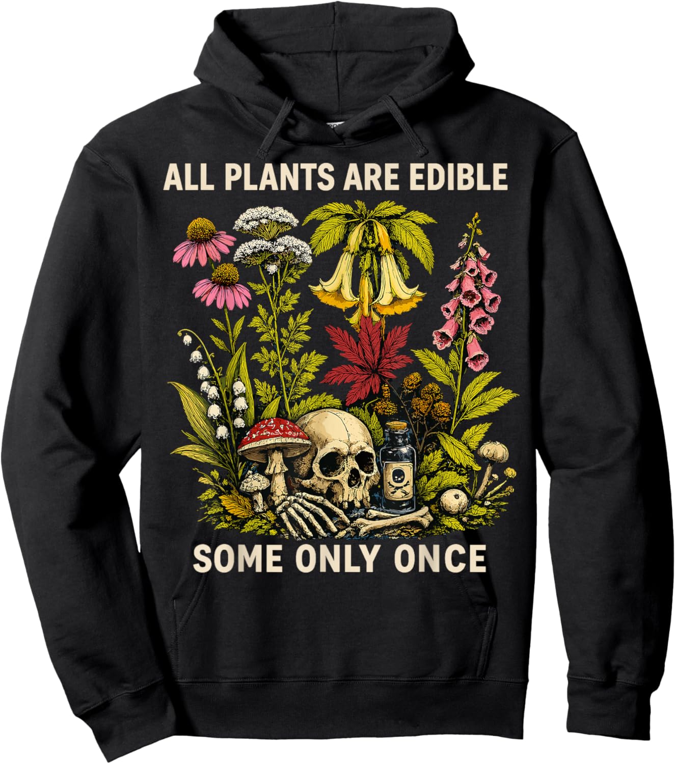 All Plants are Edible Some Only Once Funny Retro Hoodie - Hoodie | Black