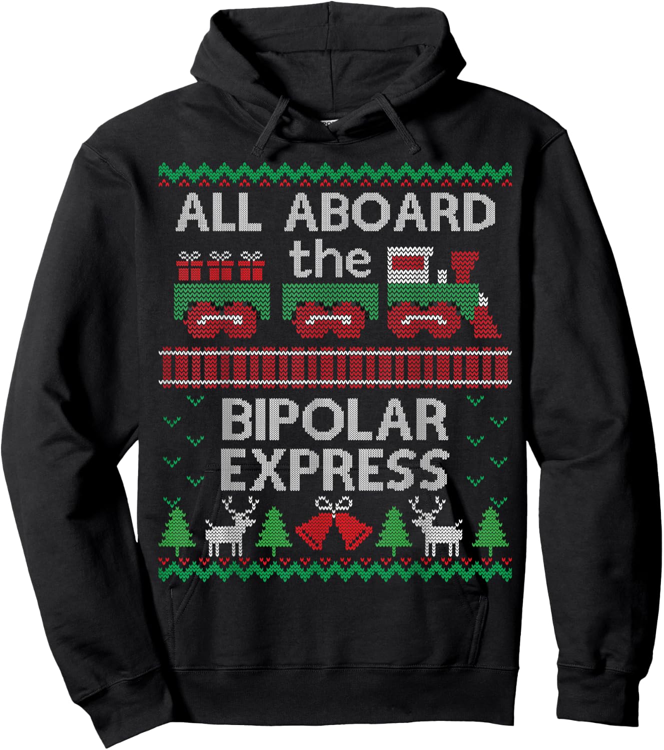 Funny Ugly Sweater Shirt Bipolar Express Christmas Train Hoodie - Hoodie | Black