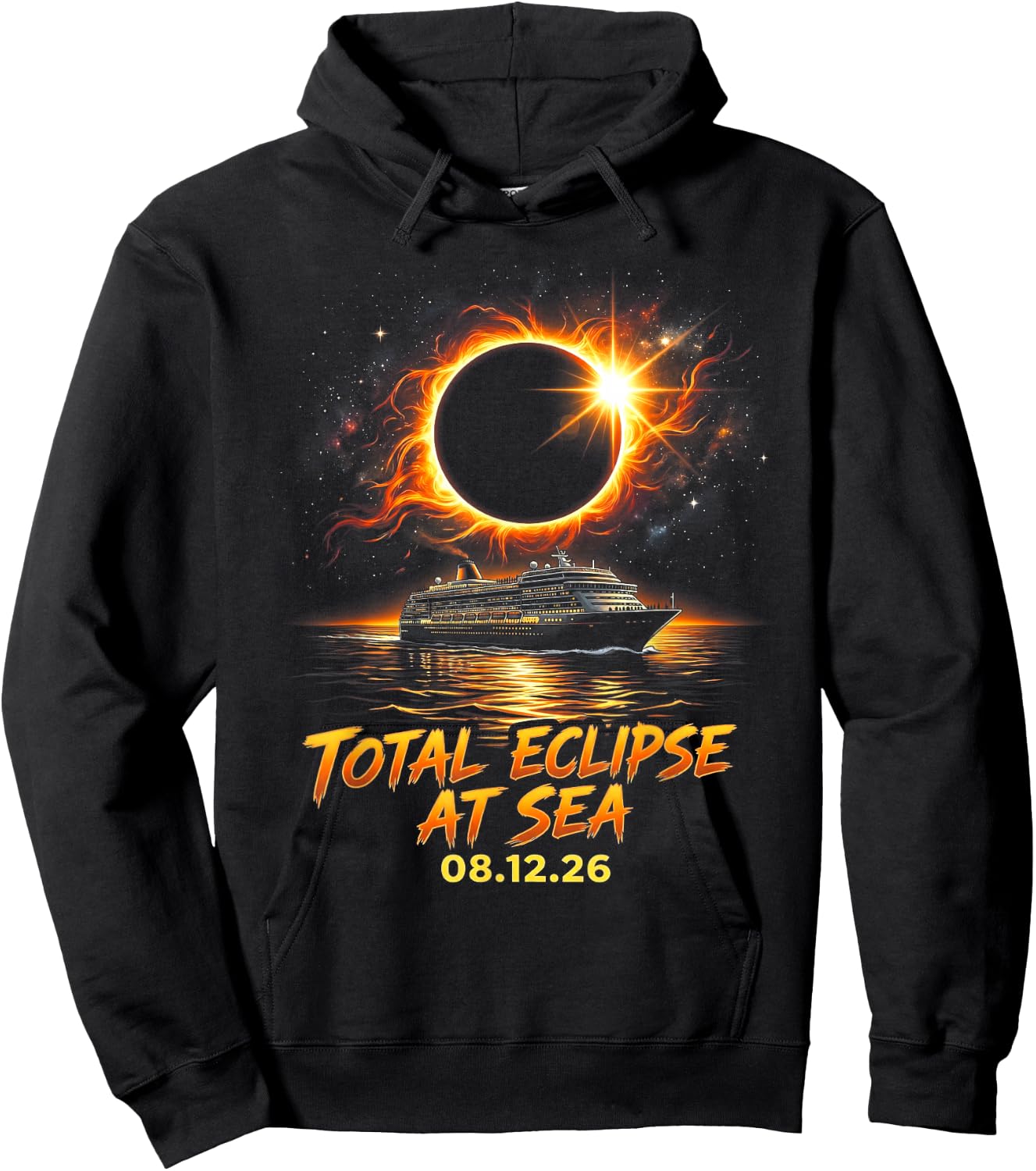 Total Eclipse At Sea 08 12 26 Solar Totality Eclipse Cruise Hoodie - Hoodie | Black