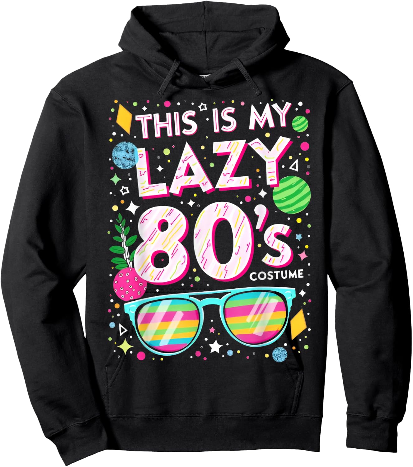 This Is My lazy 80s Costume 80s Party 80's Outfit Men Women Hoodie - Hoodie | Black