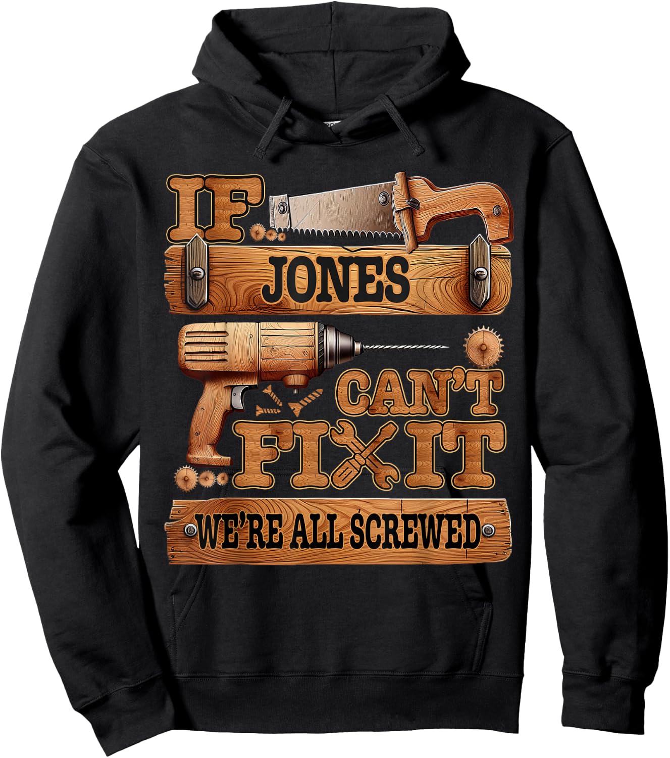 If They Can't Fix It We're All Screwed by If They Can't Fix It We're All Screwed - Adults - Short Sleeve - - Black - Small - Humorous Family Name - Casual/Fun Hoodie - Hoodie | Black