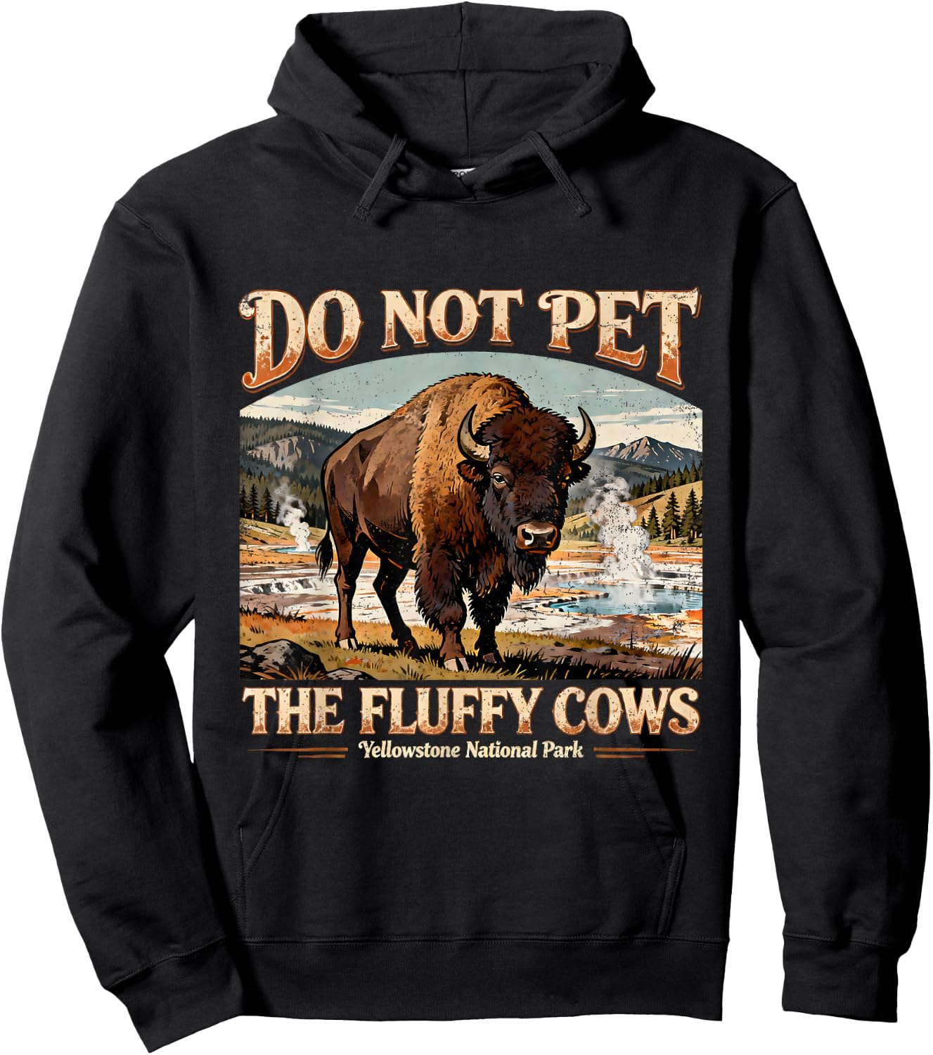 Retro Do Not Pet The Fluffy Cows Yellowstone National Park Hoodie - Hoodie | Black