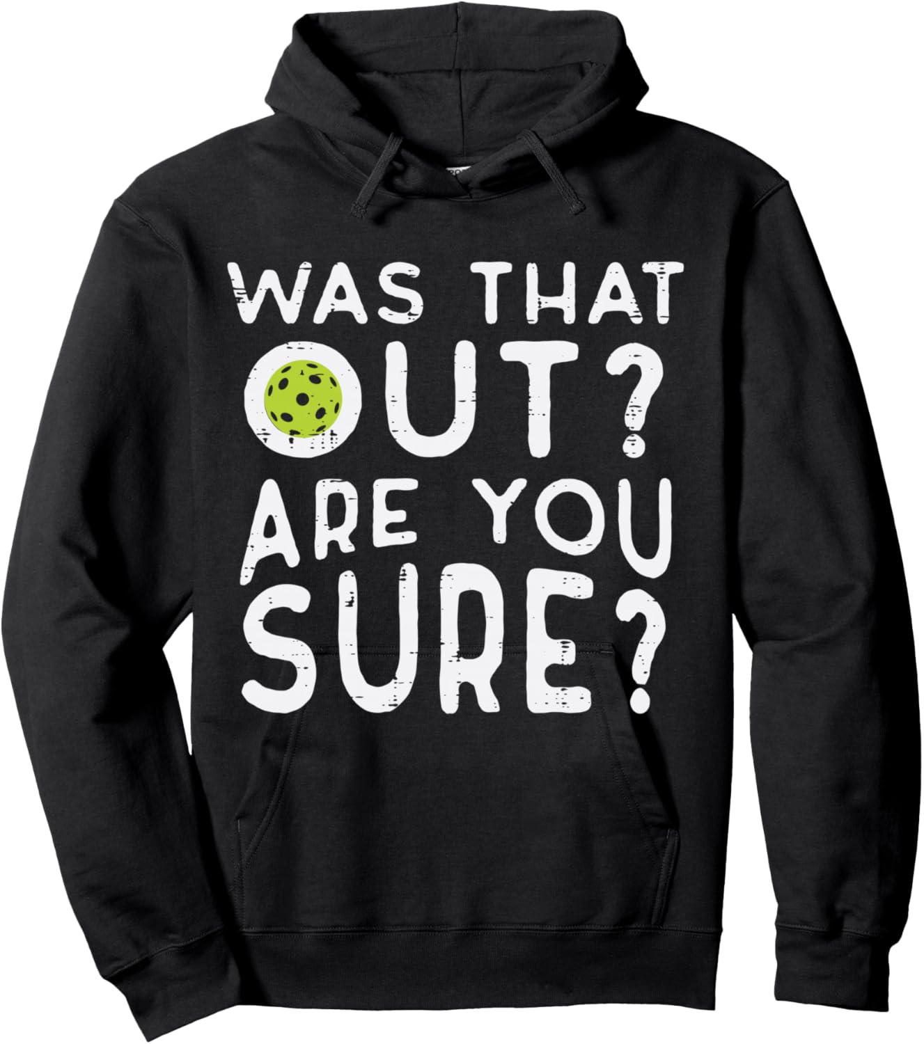 Pickleball was That Out You Sure Pickle Ball Women Men Kids Hoodie - Hoodie | Black