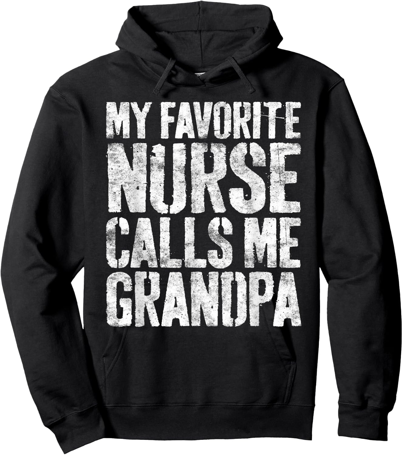 My Favorite Nurse Calls Me Grandpa Shirt Men Fathers Day Hoodie - Hoodie | Black