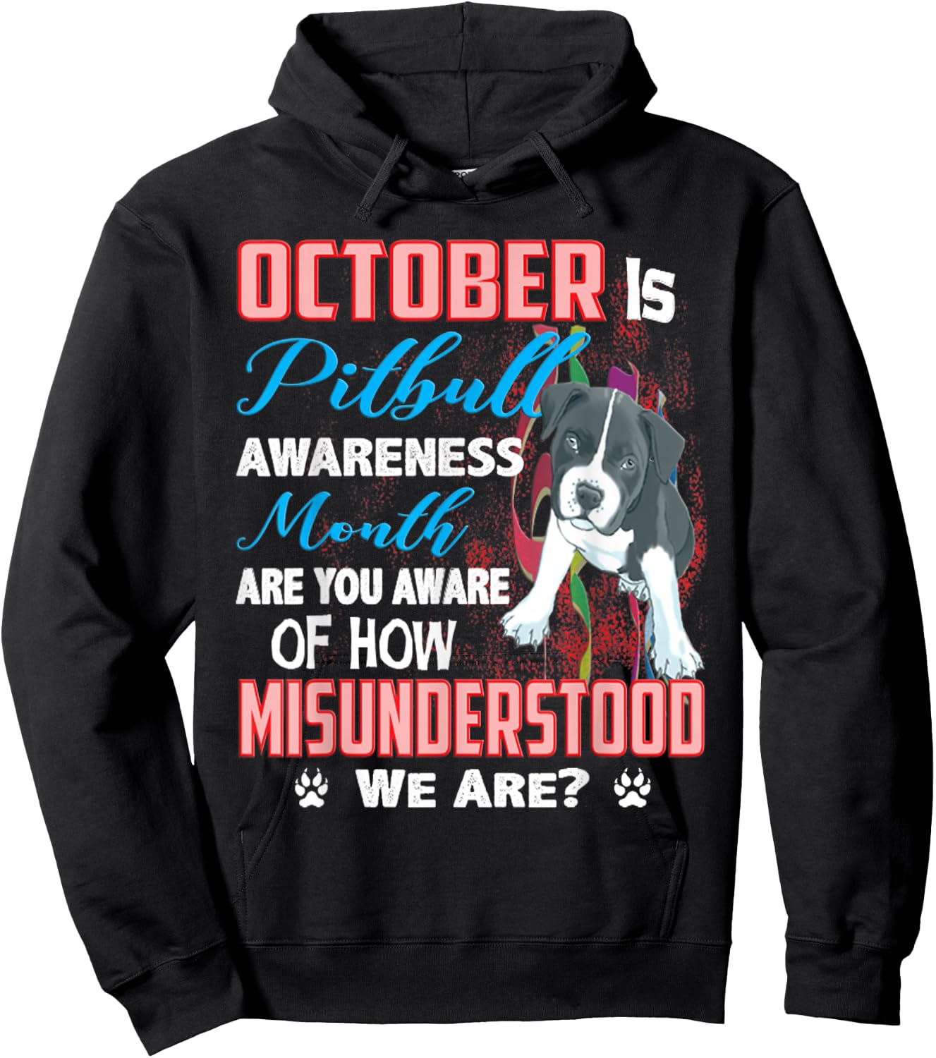 October Is Pitbull Awareness Month Hoodie - Hoodie | Black