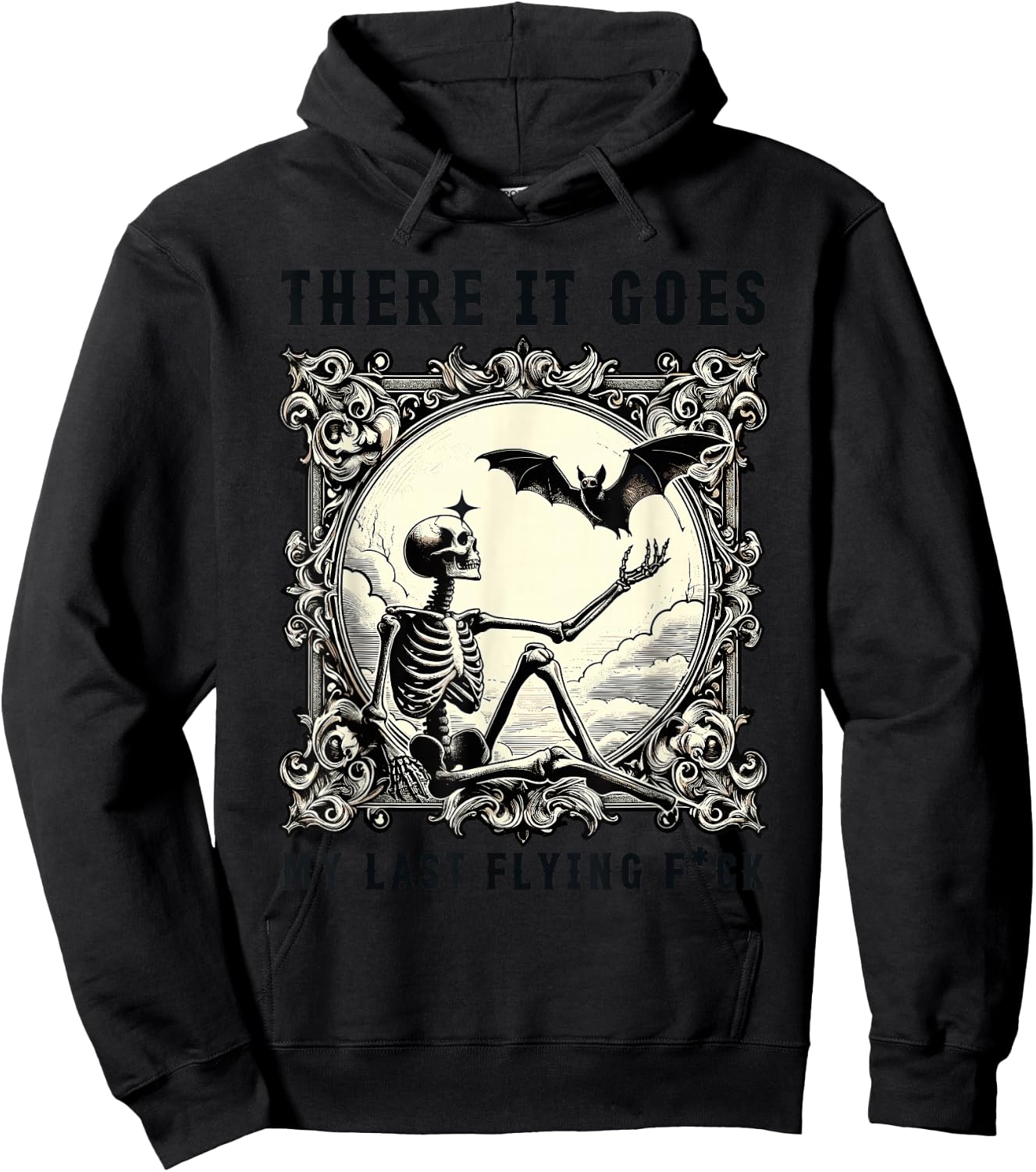 There It Goes My Last Flying Fuck Skeletons Funny Halloween Hoodie - Hoodie | Black