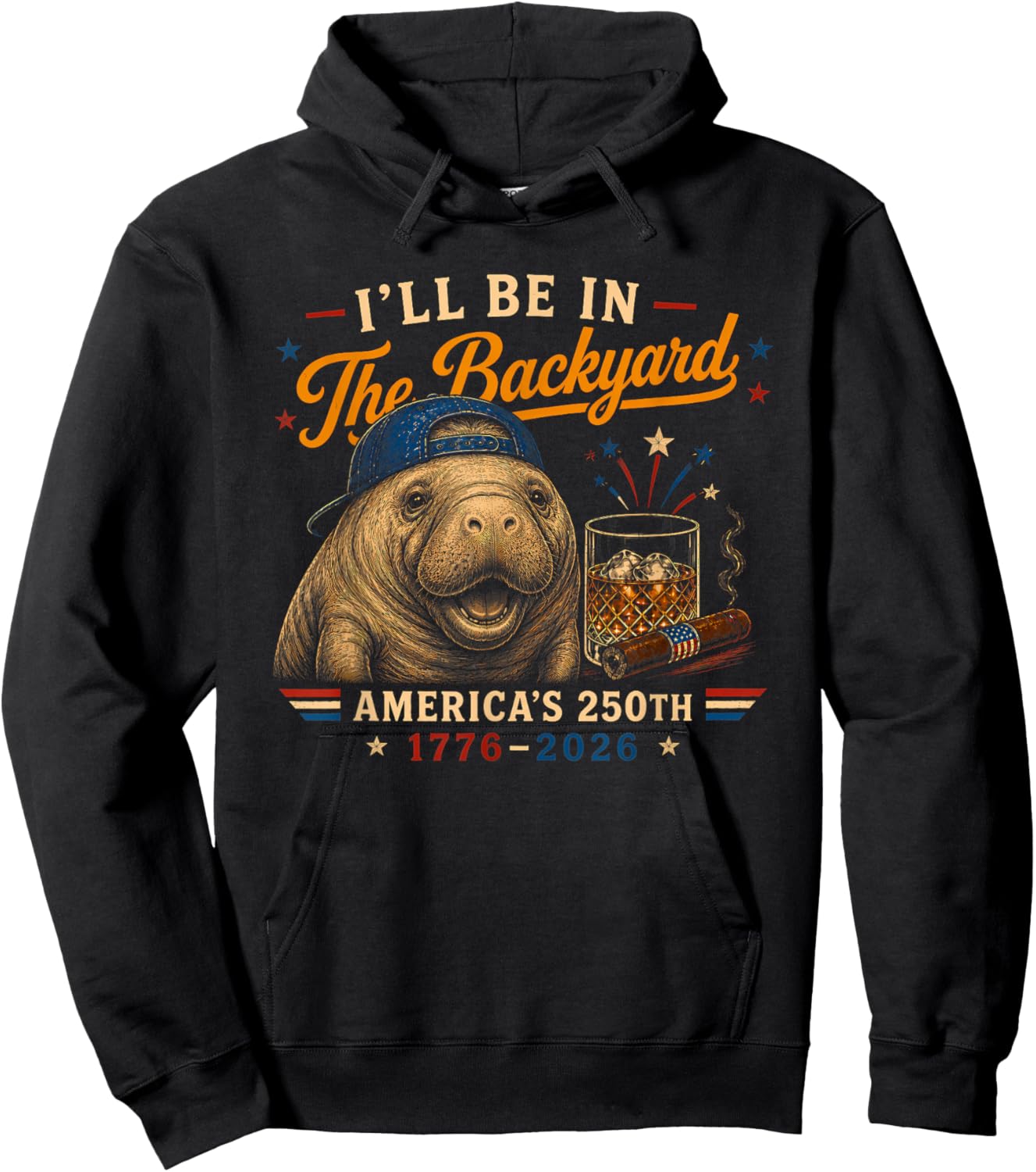 Funny I'll Be in The Backyard Manatee 250th Women Hoodie - Hoodie | Black