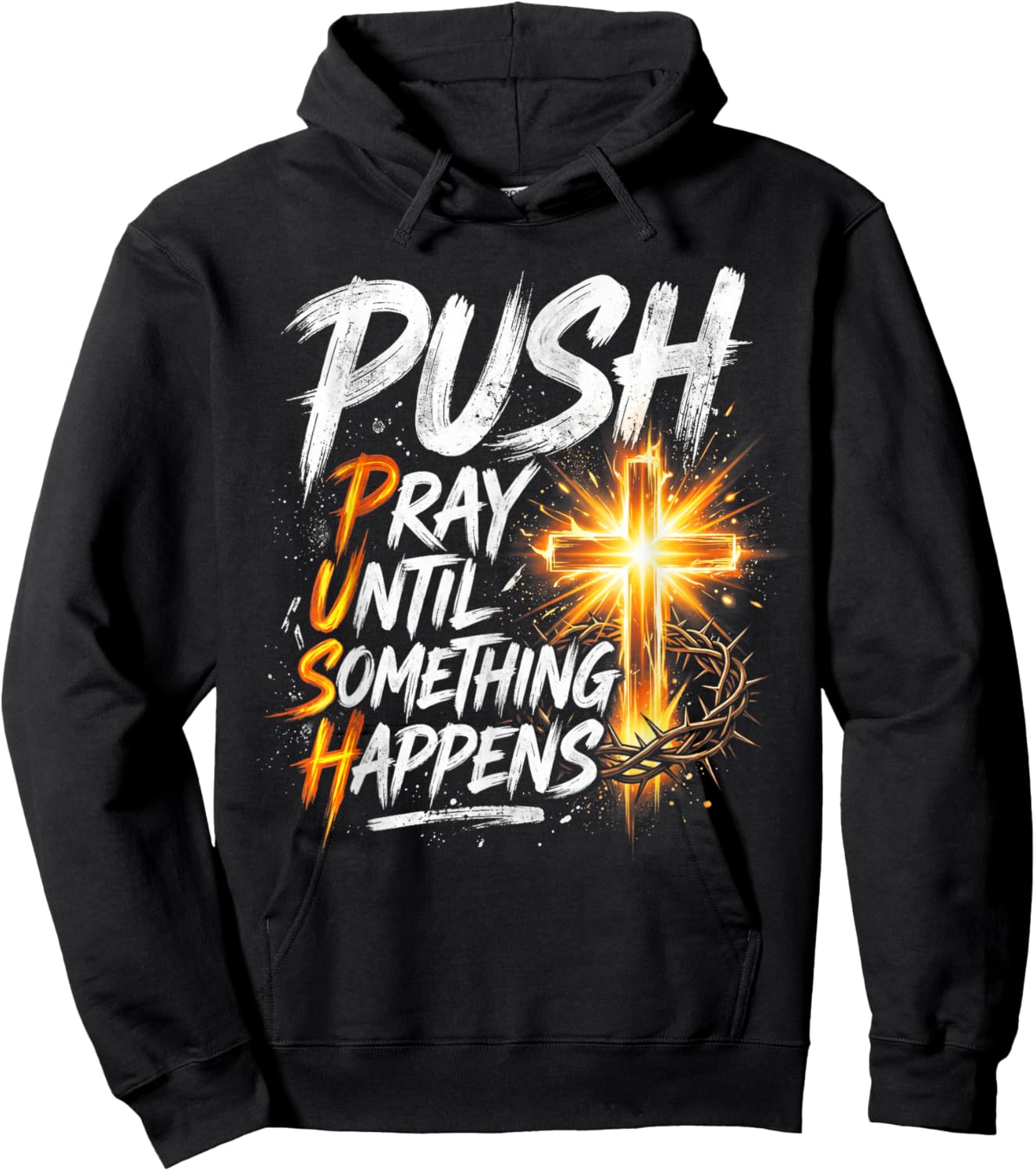 Push Pray Until Something Happens Retro Christian Cross Hoodie - Hoodie | Black