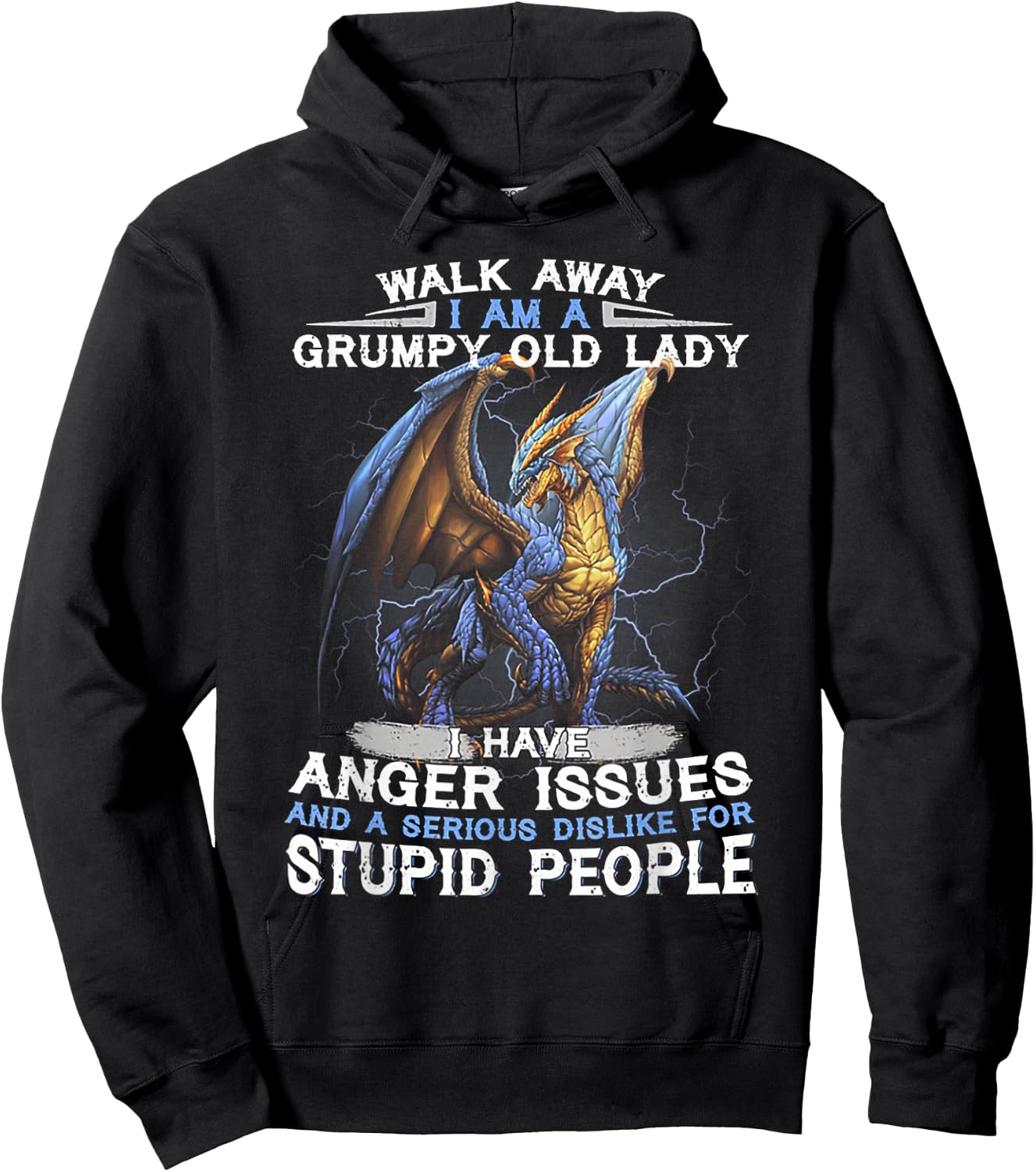 Walk Away I'm A Grumpy Old Lady I Have Anger Issues Hoodie - Hoodie | Black