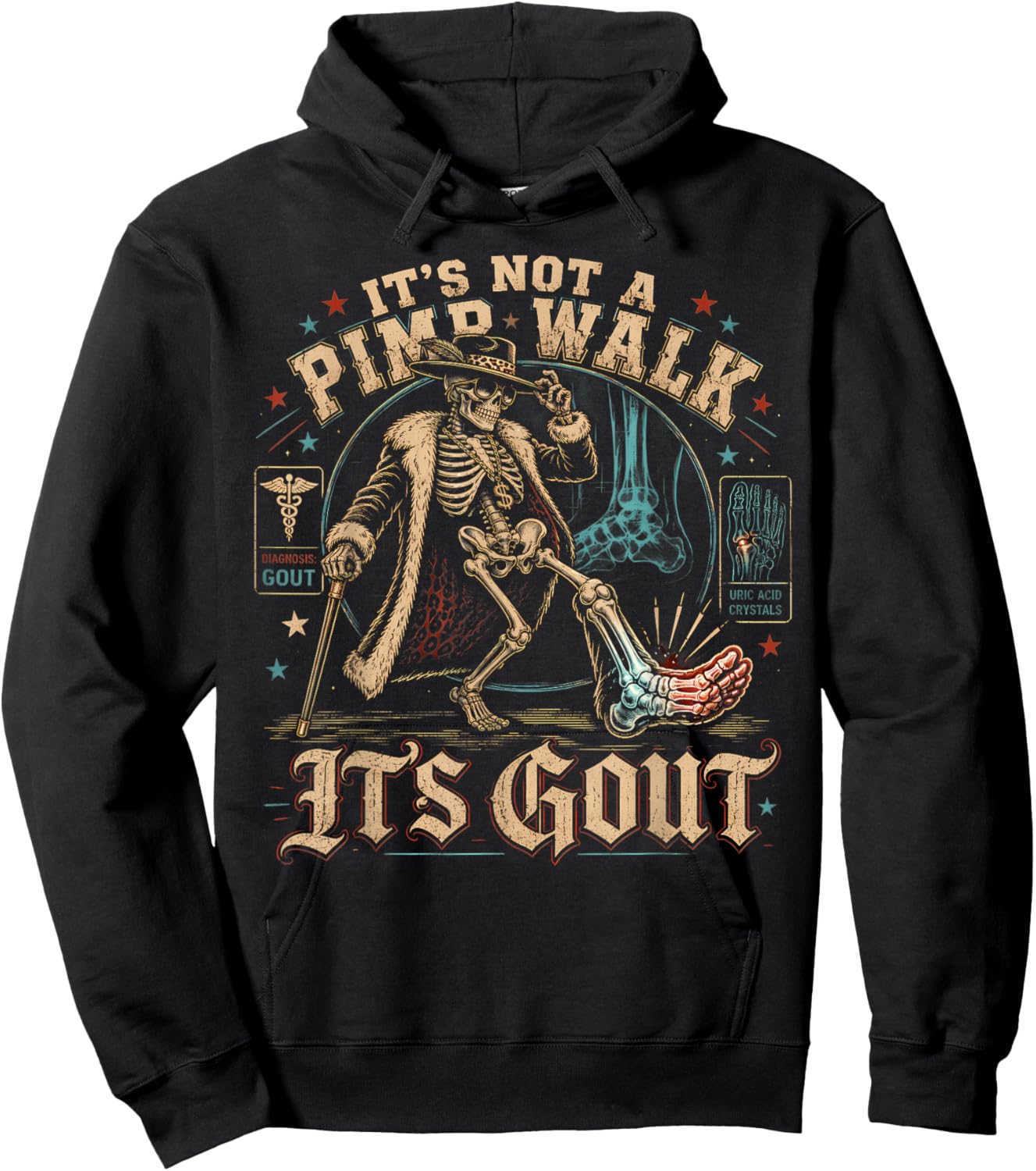 Funny Gout Saying It's Not A Pimp Walk Its Gout Joke Humor Hoodie - Hoodie | Black