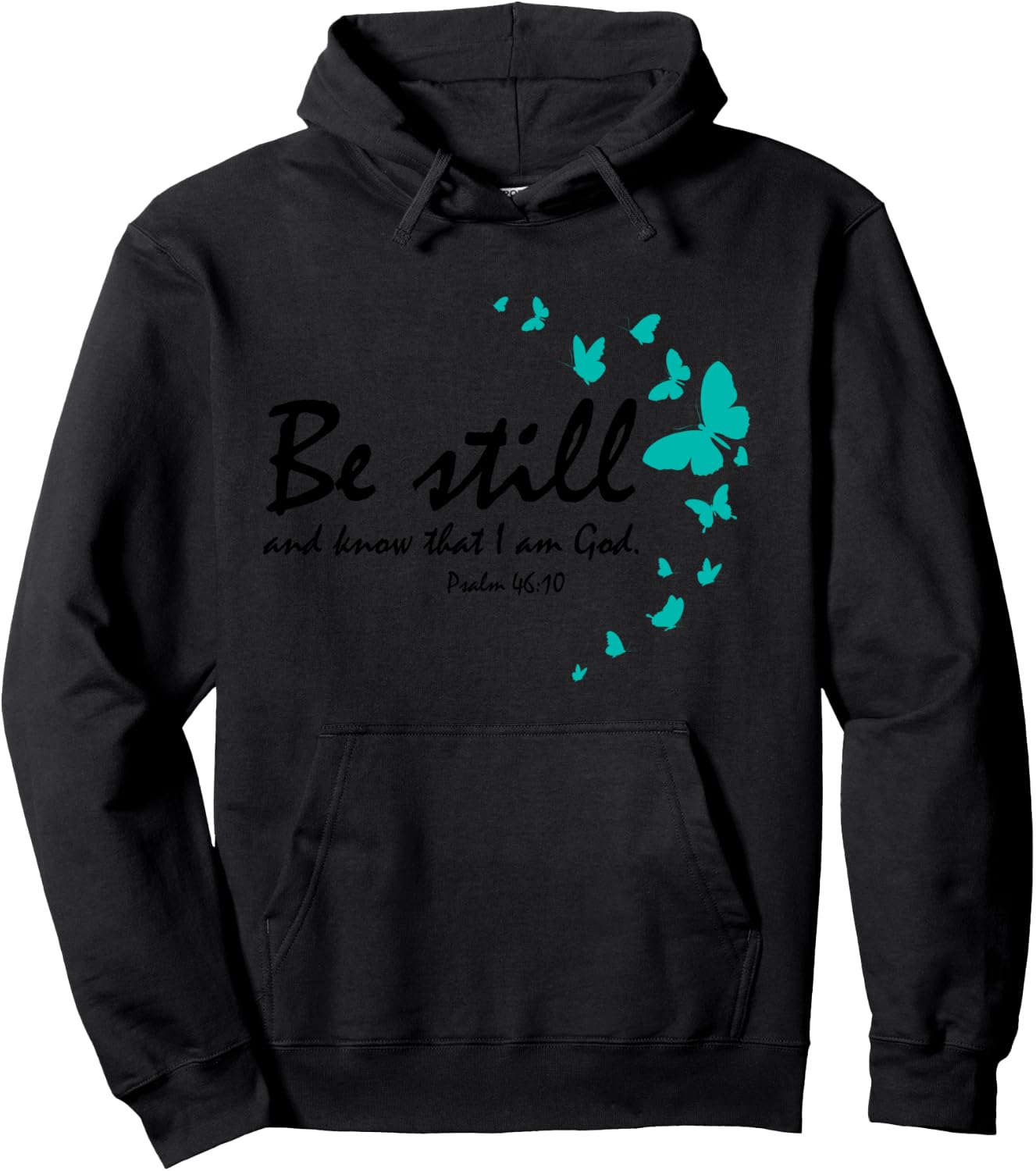 Be Still And Know That I Am God Christian Butterfly Graphic Hoodie - Hoodie | Black