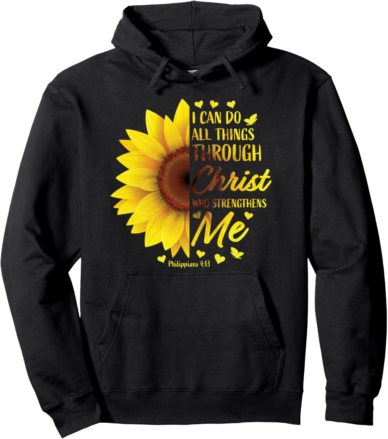 Christian Bible Verse Scripture Philippians 4:13 Sunflower Hoodie - Hoodie | Black