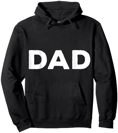 Shirt That Says Dad Hoodie - Hoodie | Black