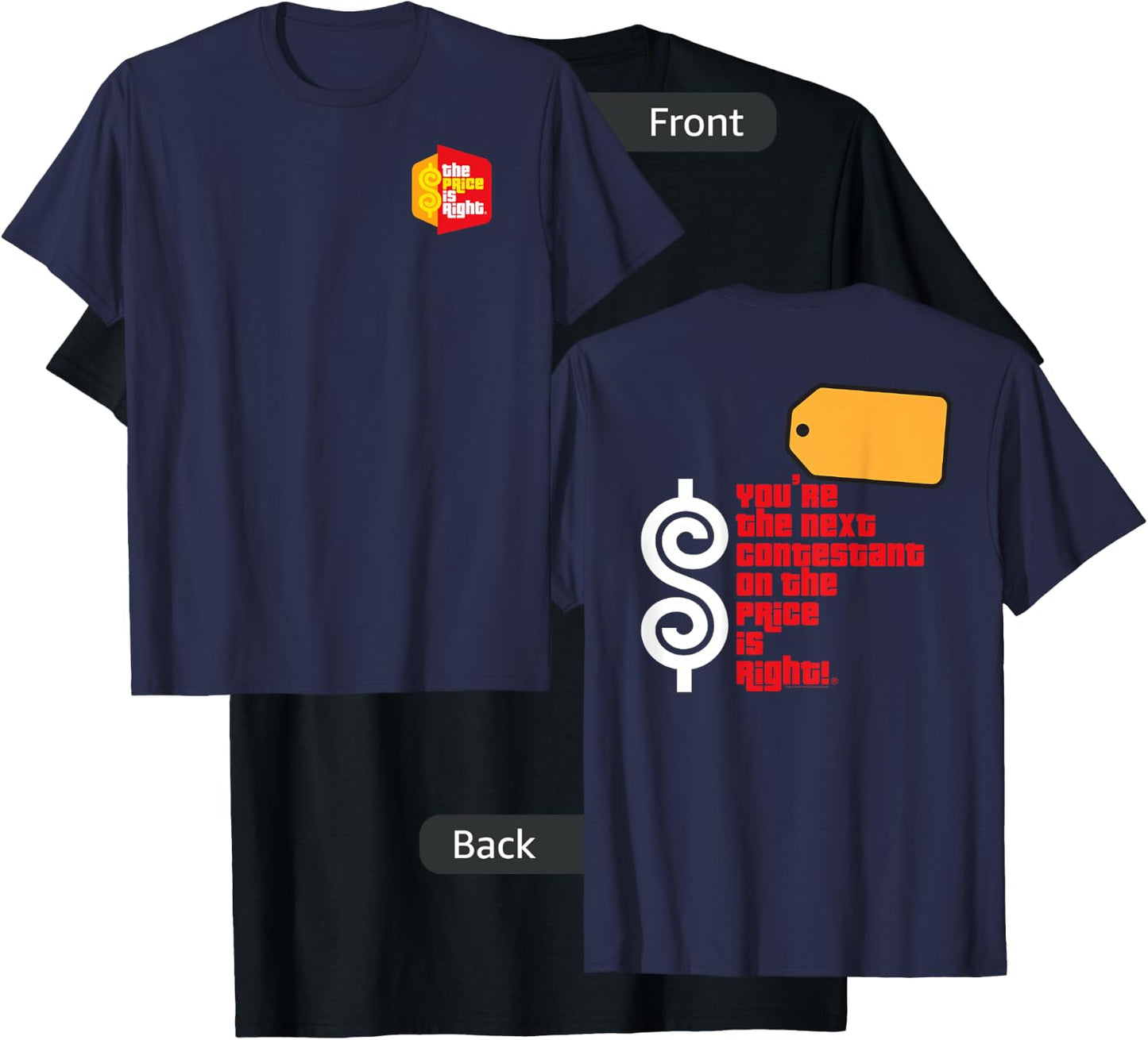 Price is Right : You're the Next Contestant - -Adults, Blue, Small T-Shirt - T-Shirt | Black