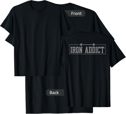 Iron Addict Gym Fitness Lifting Bodybuilder Workout T-Shirt - T-Shirt | Black