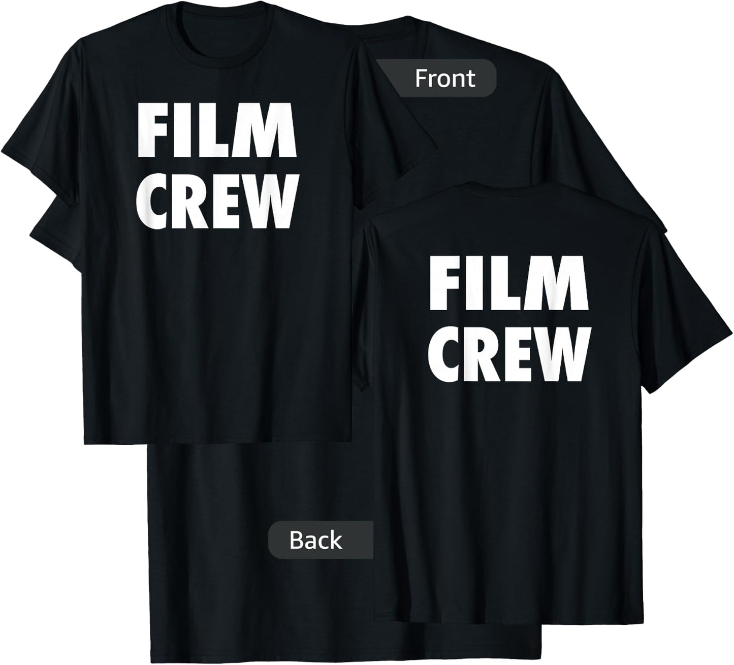 Film Crew T Shirt Front & Back Location Shooting & Movie T T-Shirt - T-Shirt | Black