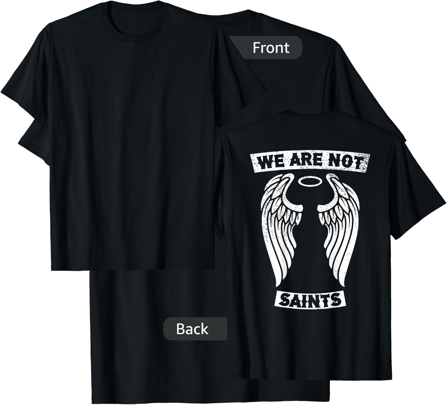 AA NA We Are Not Saints Biker Sober Gift | Art on Back T-Shirt - T-Shirt | Black