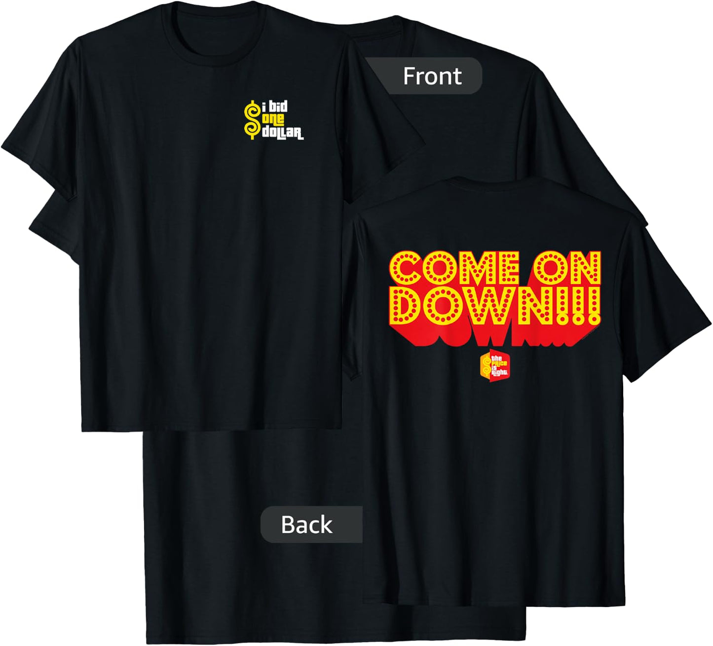 Price is Right: Come On Down T-Shirt - T-Shirt | Black