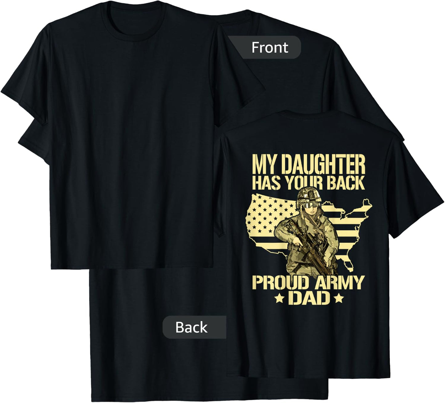 My Daughter Has Your Back - Proud Army Dad Military Father T-Shirt - T-Shirt | Black
