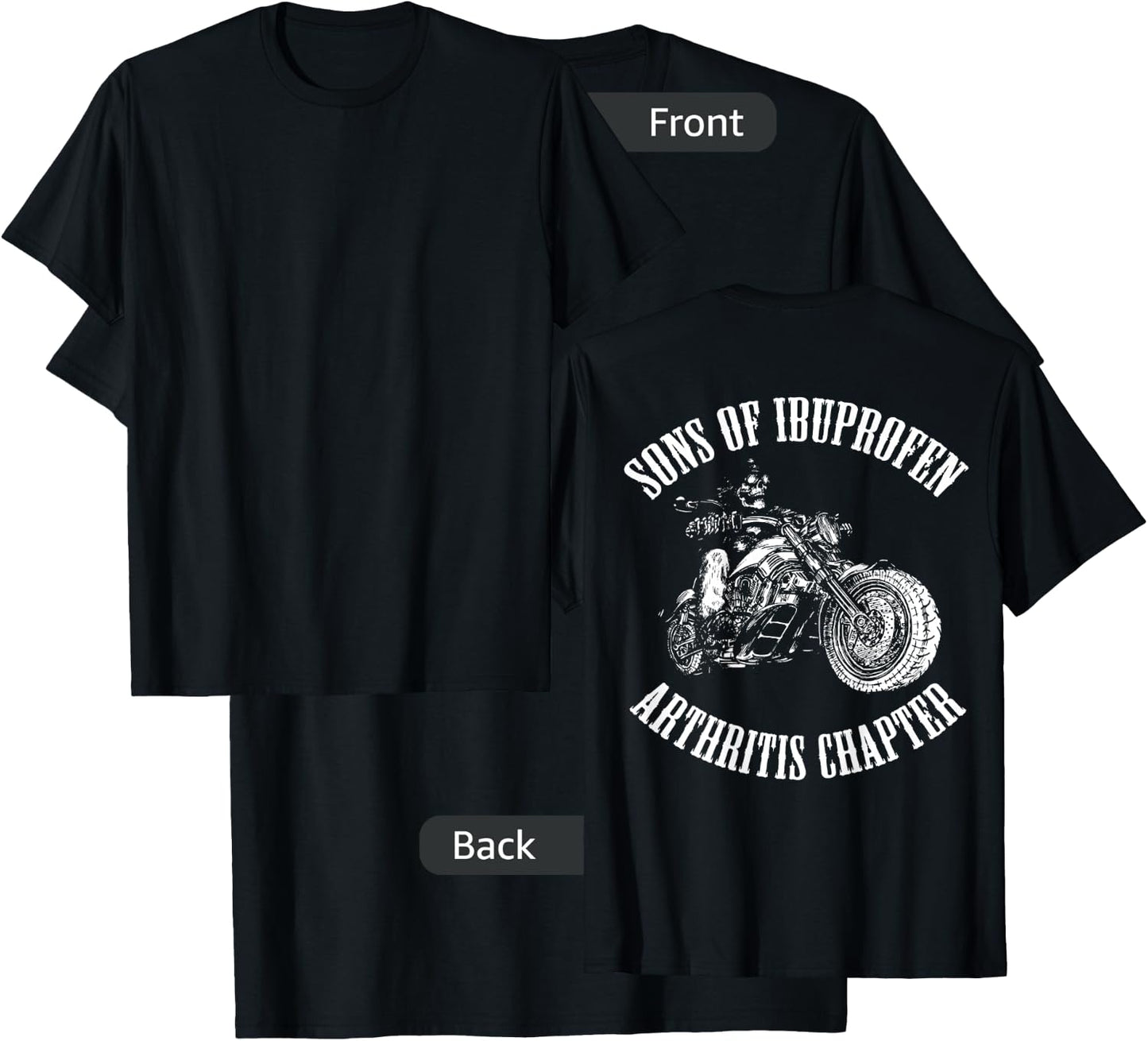 Sons of Ibuprofen Arthritis Chapter Biker BACK T-Shirt - T-Shirt | Black