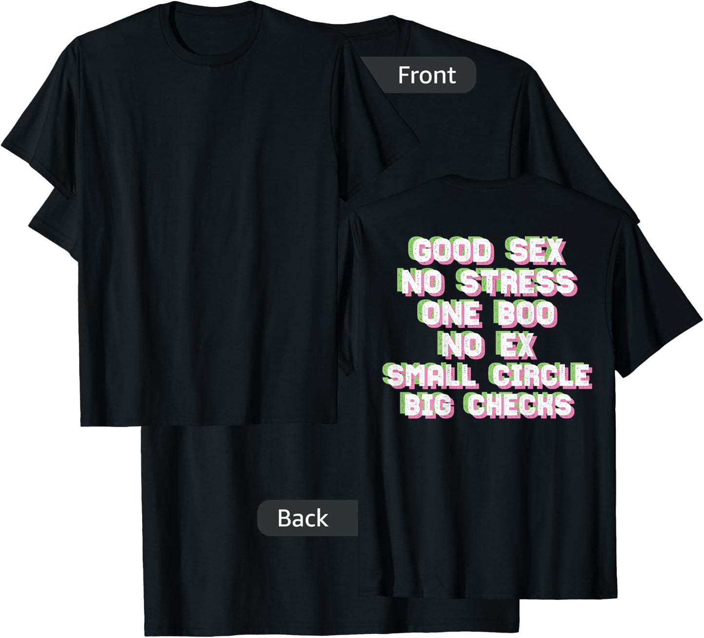 Good Sex No Stress One Boo Small Circle Big Checks I On Back T-Shirt - T-Shirt | Black