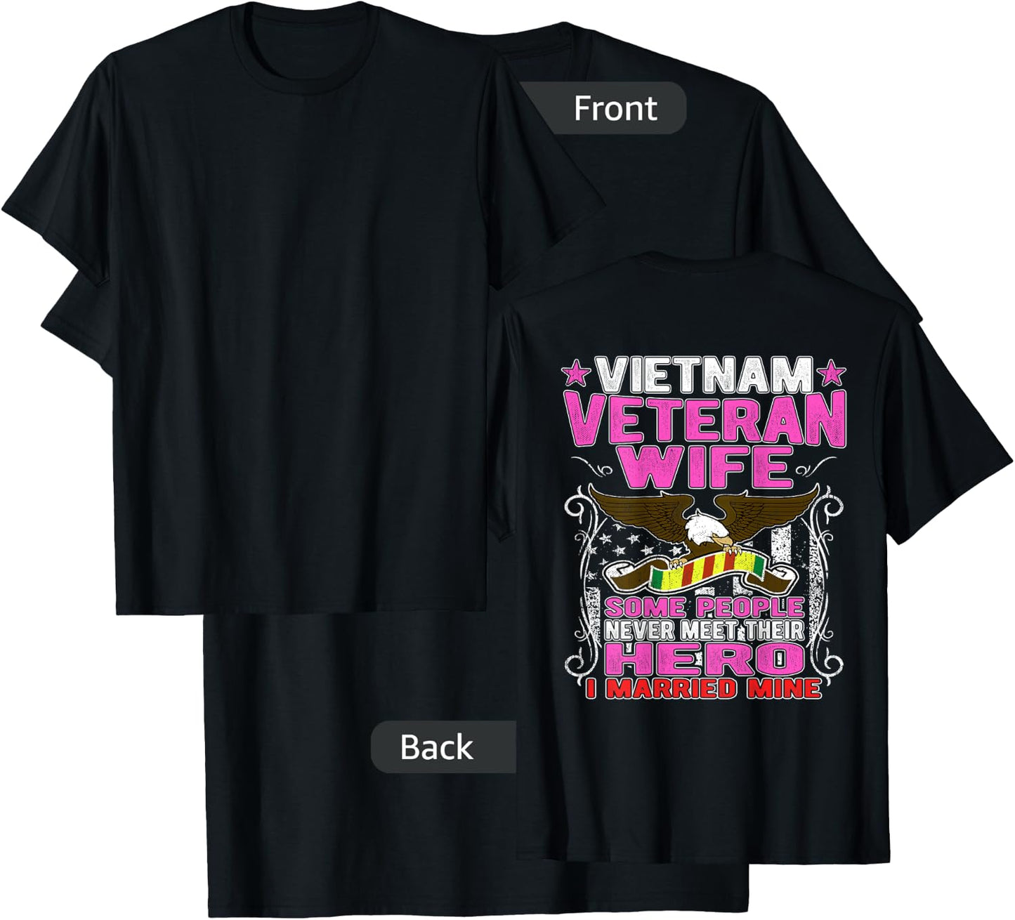 Some People Never Meet Their Hero Vietnam Veteran Wife Shirt T-Shirt - T-Shirt | Black