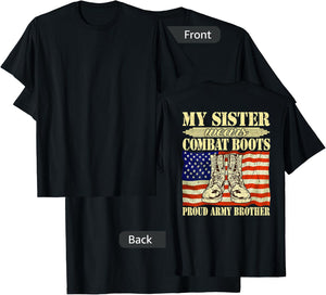 My Sister Wears Combat Boots Military Proud Army Brother T-Shirt - T-Shirt | Black