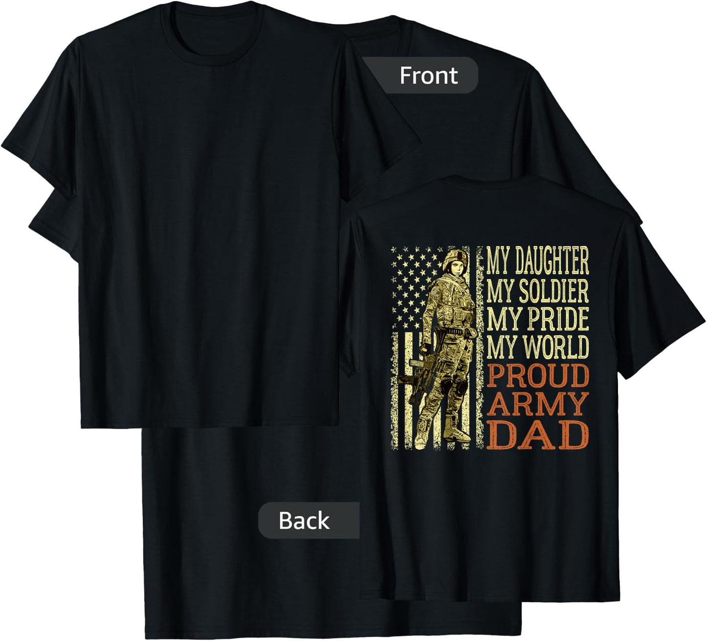 My Daughter My Soldier Hero Proud Army Dad Military Father T-Shirt - T-Shirt | Black