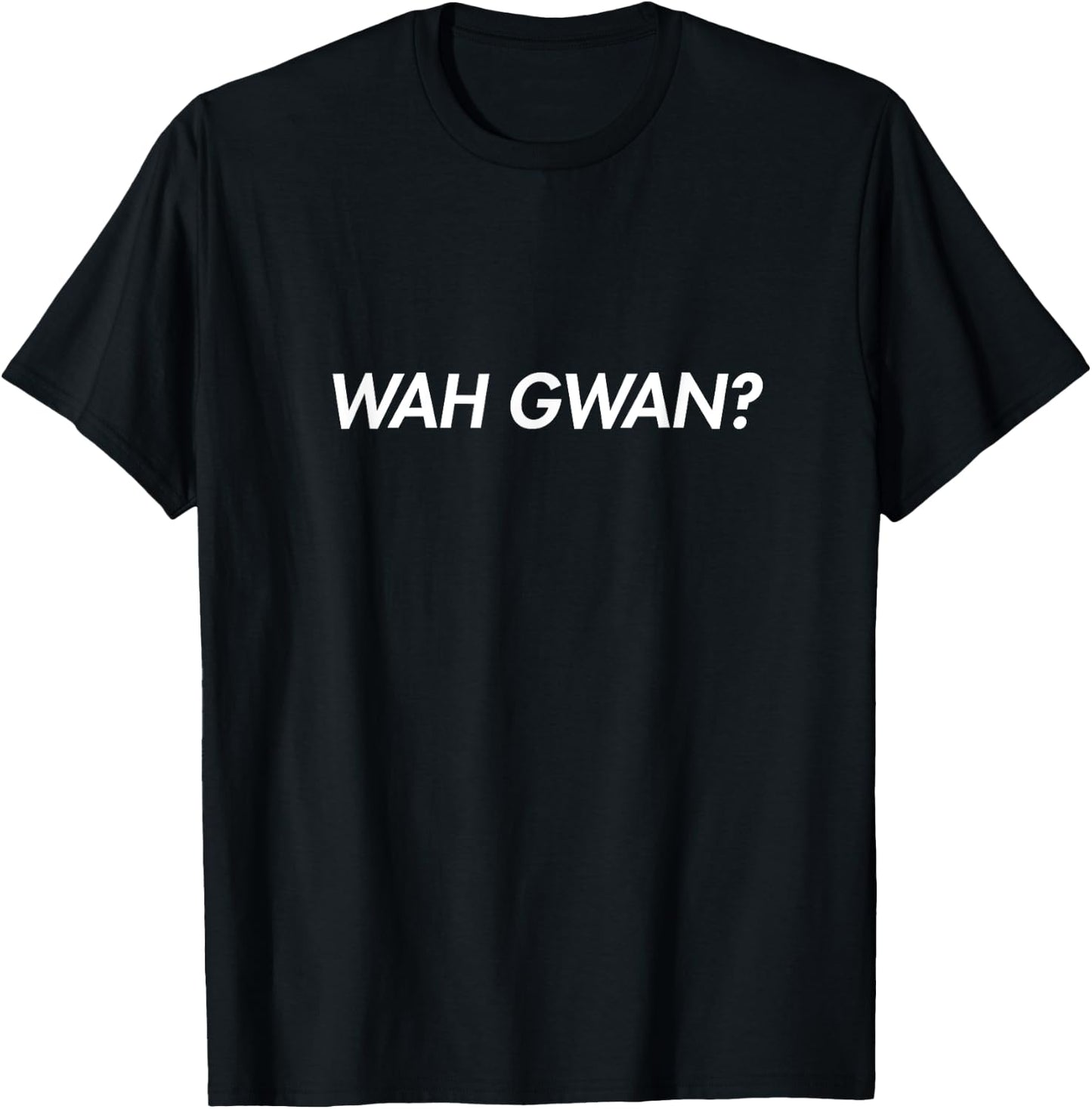 Wah Gwaan Jamaica, Jamaican, Jamaica slang T-Shirt - T-Shirt | Black