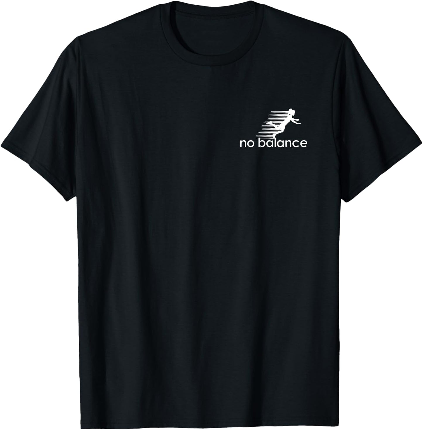 No Balance Girl - Funny Parody Design for Sports and Humor T-Shirt - T-Shirt | Black