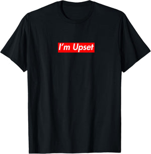 I am Upset Box Logo T Shirt T-Shirt - T-Shirt | Black