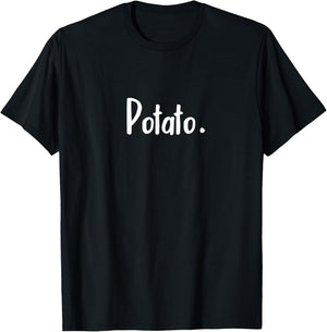 Simple Potato Shirt. Great Gift the Potato Lover! T-Shirt - T-Shirt | Black