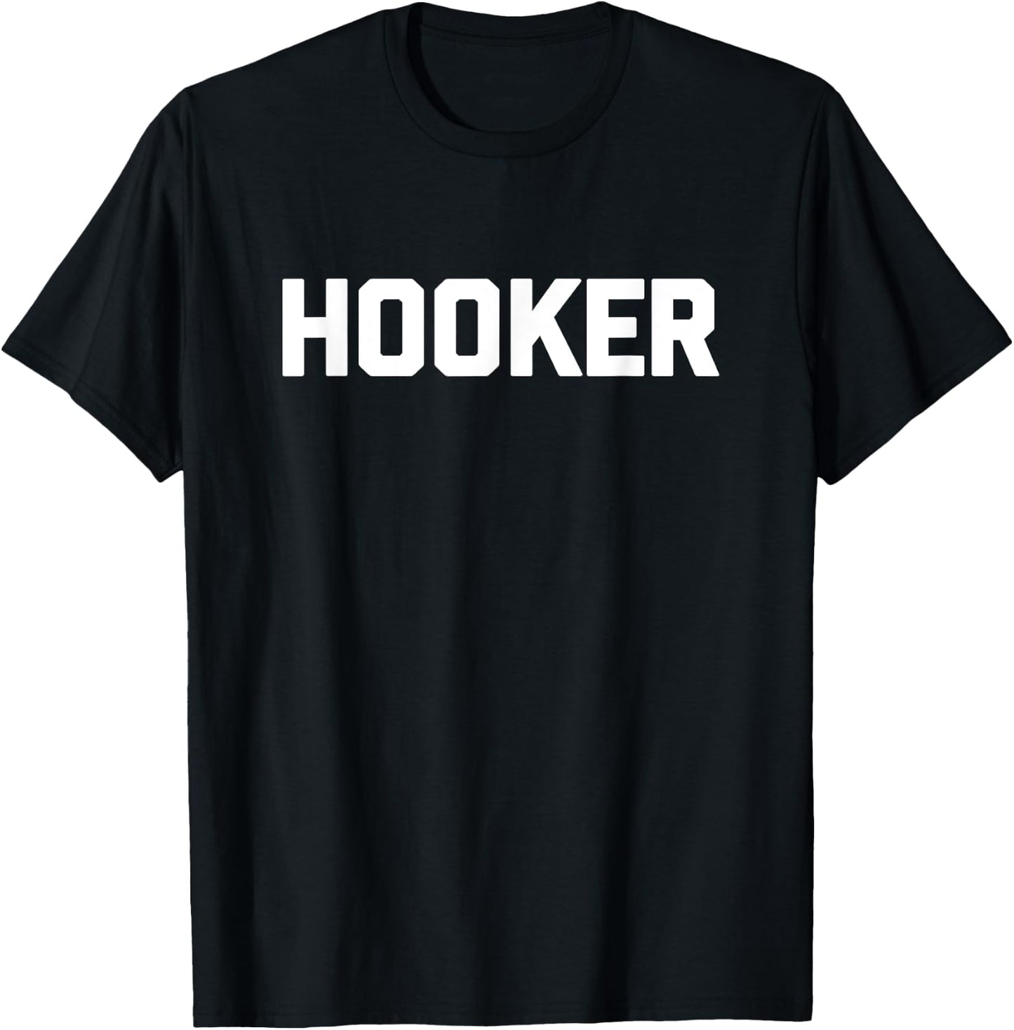 Hooker funny saying sarcastic novelty humor cool T-Shirt - T-Shirt | Black