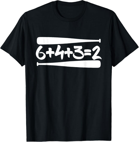 643 2 Baseball Double Play Mom Dad Gift 6+4+3=2 Math Funny T-Shirt - T-Shirt | Black