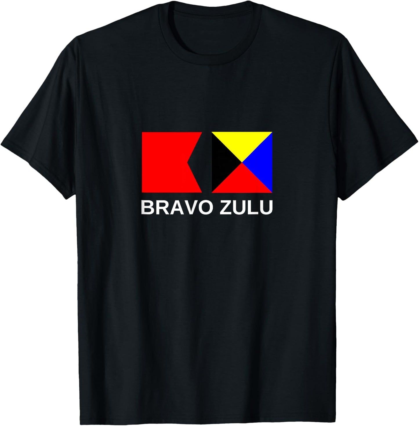 Bravo Zulu BZ Well Done US Military Red Signal Flag Veteran T-Shirt - T-Shirt | Black