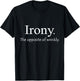 Kids Funny English Definition "Irony the opposite of wrinkly" 4 Slate T-Shirt - T-Shirt | Black