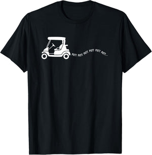 Funny Golf Gift Golfing Cart Joke Putt Birthday Golfer Dad T-Shirt - T-Shirt | Black