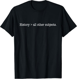 History Buff Gift Students, Professors-History Teacher Men Women Girls Kids T-Shirt - T-Shirt | Black