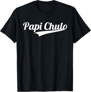 Papi Chulo Cool Daddy Father's Day Gift Best Papa T-Shirt - T-Shirt | Black