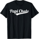 Papi Chulo Cool Daddy Father's Day Gift Best Papa T-Shirt - T-Shirt | Black