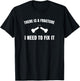 "There is a fracture. I need to fix it" Orthopedic T-Shirt - T-Shirt | Black