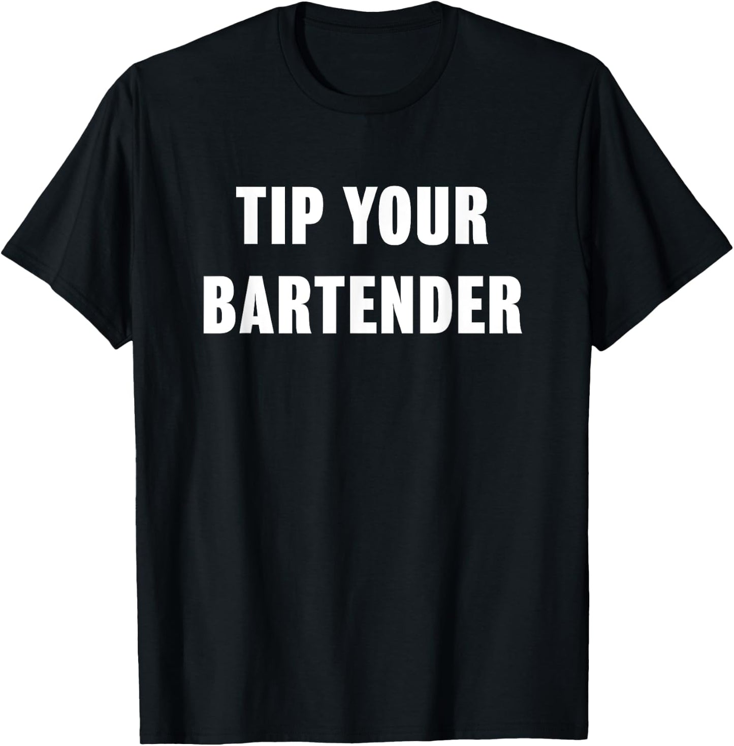 Tip Your Bartender Shirt T-Shirt - T-Shirt | Black