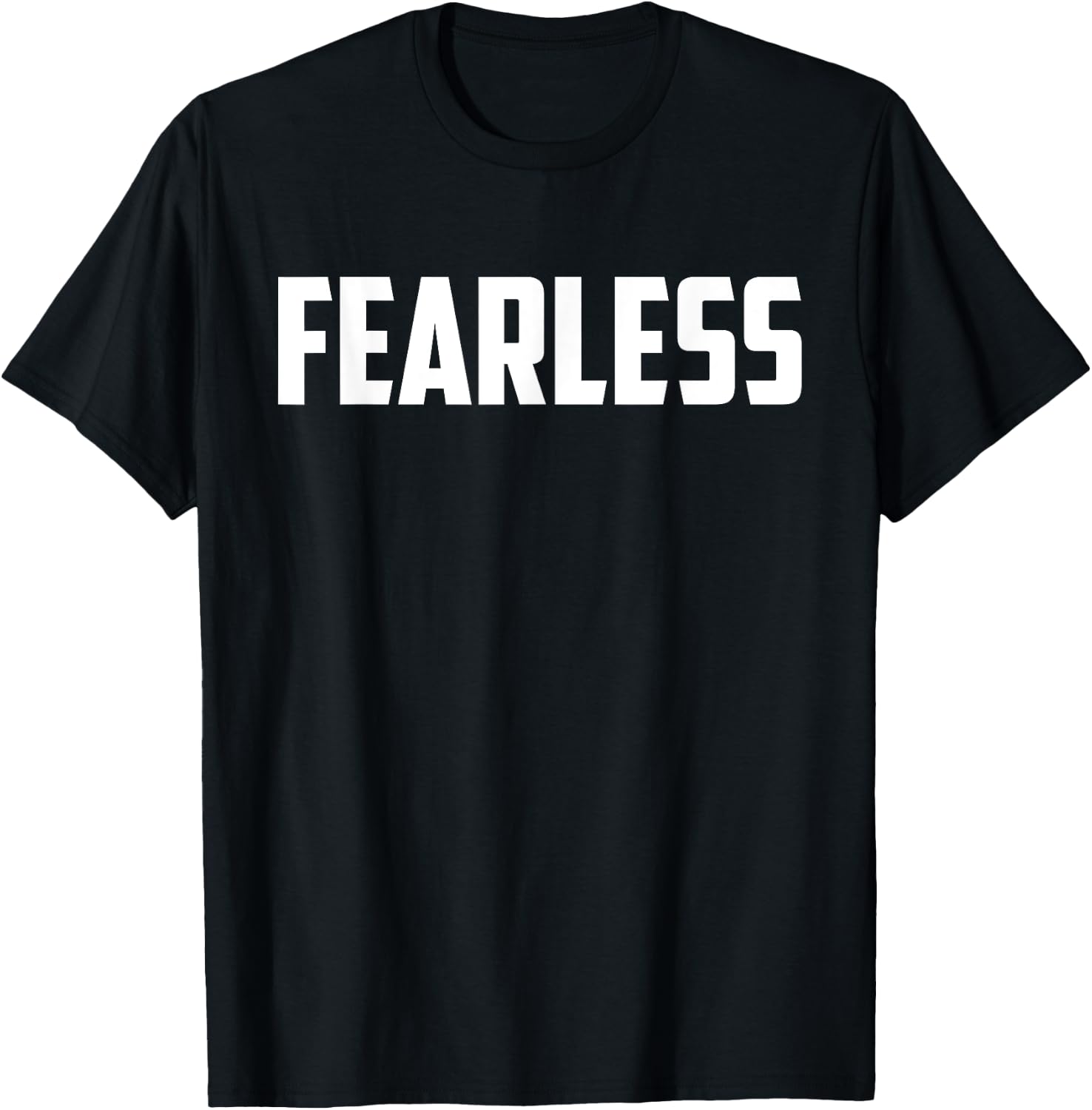 Fearless shirt, Fearless and Strong Motivational Quotes T-Shirt - T-Shirt | Black